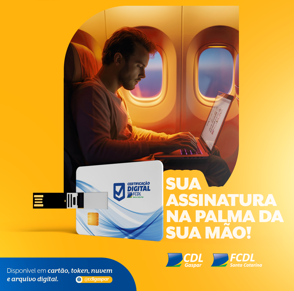 Agora a CDL Gaspar é ponto de venda de Certificado Digital!
